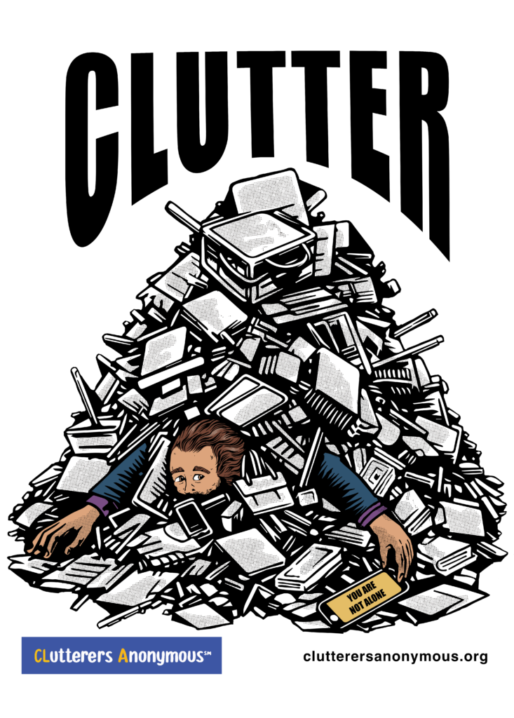 You are currently viewing CLA – Clutters Anonymous – Phone and Zoom Peer Support Group Meeting Finder – Weekdays & Weekends