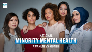 O8-Observance - USFDA - United States Food & Drug Admistration - National Minority Mental Health Awareness Month