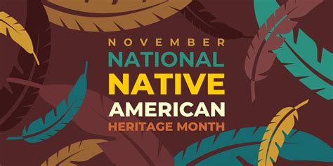 You are currently viewing Native American Heritage – Education, Celebrations, Arts and Culture,Resources