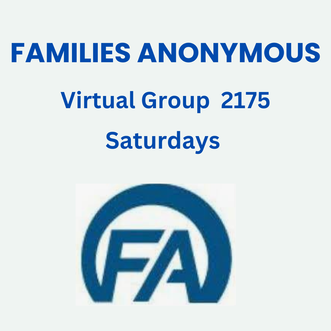 You are currently viewing FA – Families Anonymous – Families Anonymous Virtual Groups – Weekdays & Weekends