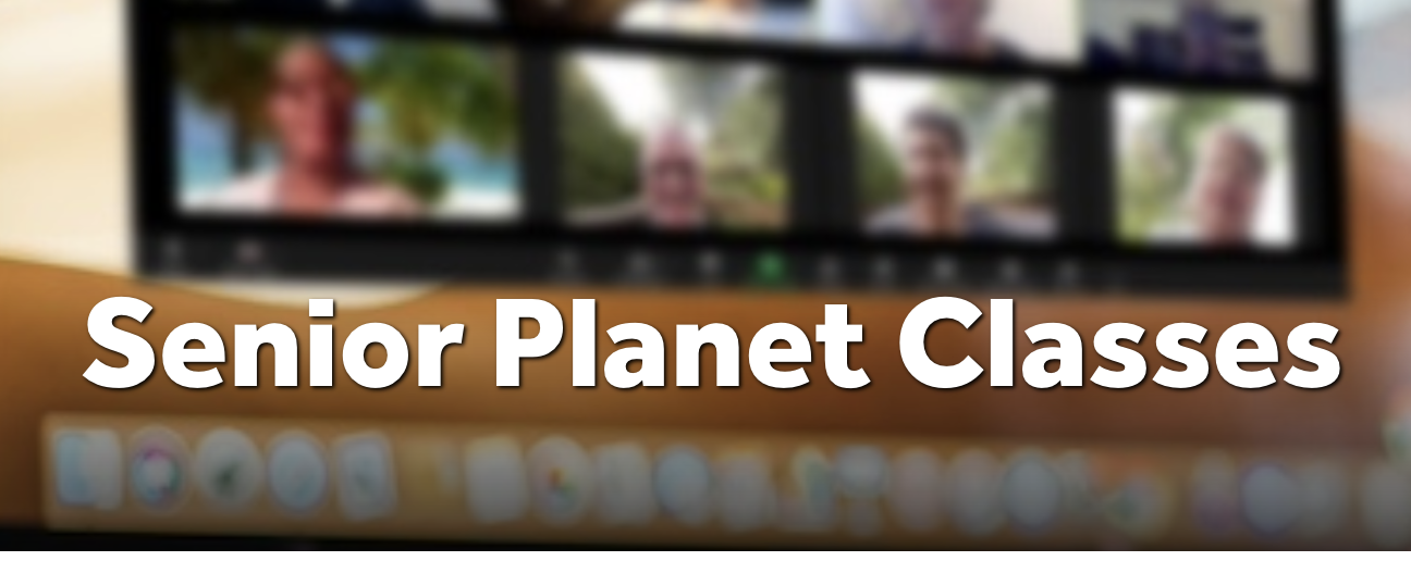 You are currently viewing AARP – Senior Planet – Online Classes for Seniors – Directory