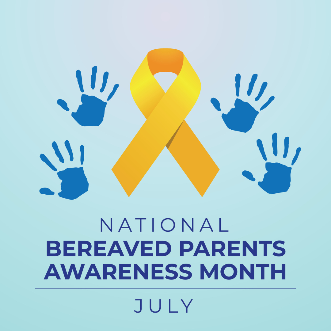 You are currently viewing 08 -Observance – July is Bereaved Parents Month